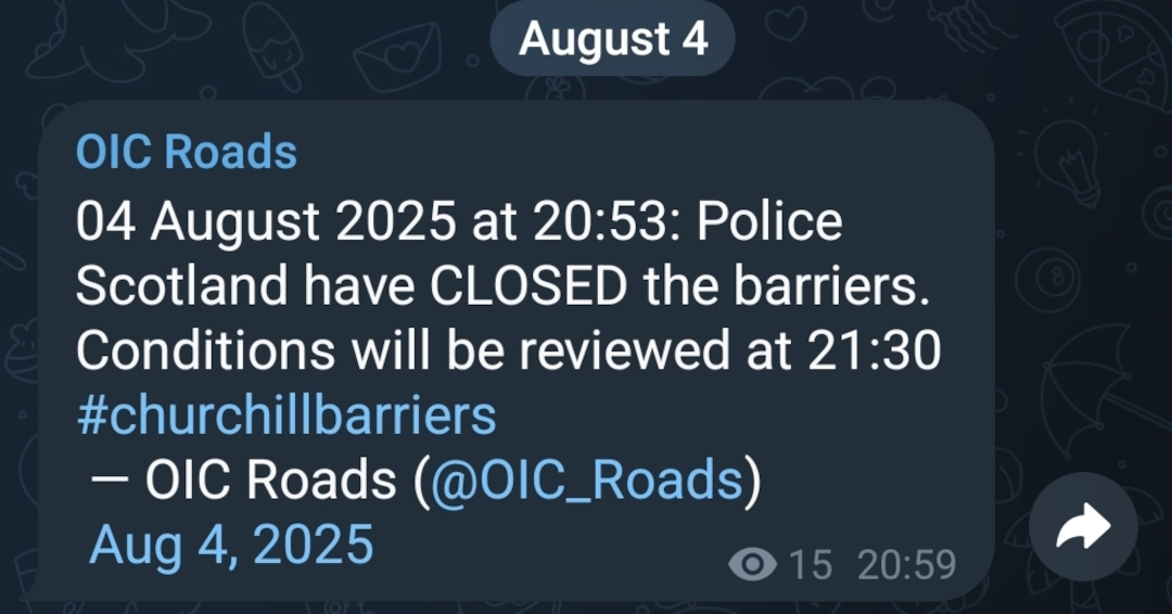 Police barriers closed message during Storm Floris A screenshot of a Telegram message saying the police have closed the Churchill barriers.